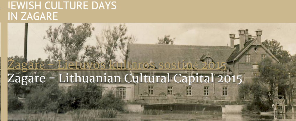 Žydų kultūros dienoms Lietuvos kultūros 2015 m. sostinėje Žagarėje