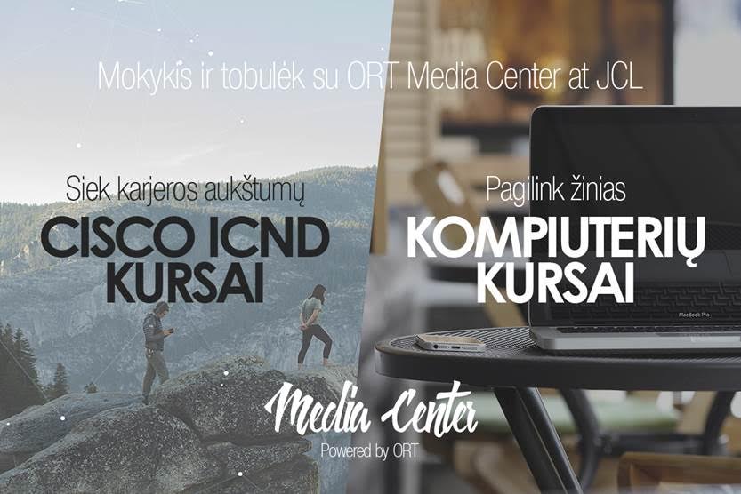 ORT MEDIA CENTER AT JCL, LŽB KVIEČIA JUS MOKYTIS IR TOBULĖTI INFORMACINIŲ TECHNOLOGIJŲ SRITYJE!