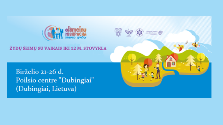 Jaunų šeimų stovyklą “Olameinu Mišpacha 2016”