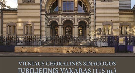 Приглашаем на вечер, посвященный 115-летию Вильнюсской Хоральной синагоги