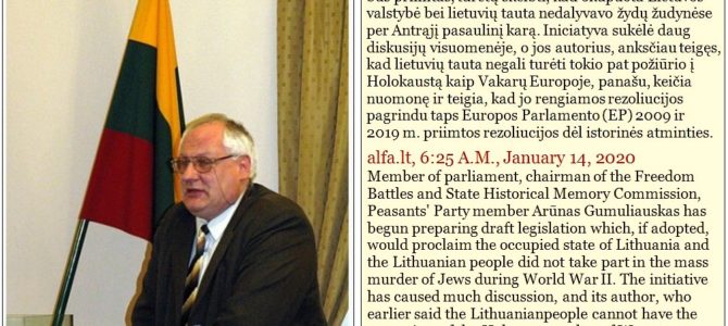 Who Are You, Dr. Gumuliauskas? Fat Strokes for a Portrait of the Chairman of the Parliament’s Freedom Battles and State Historical Memory Commission