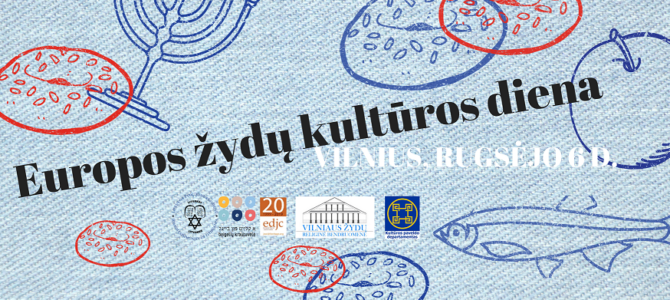 Lietuvos žydų (litvakų) bendruomenė rugsėjo 6d. kviečia minėti 21-ąsias Europos žydų kultūros dienas Vilniuje