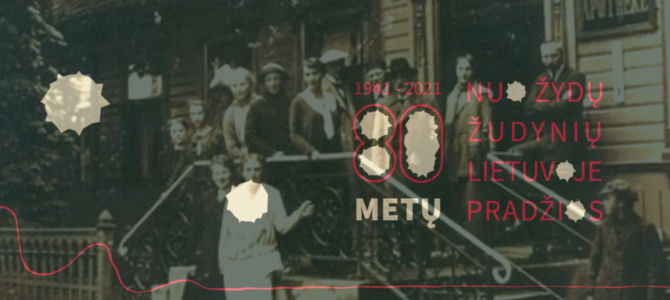 80-ųjų metinių nuo Holokausto pradžios Lietuvoje minėjimo renginiai