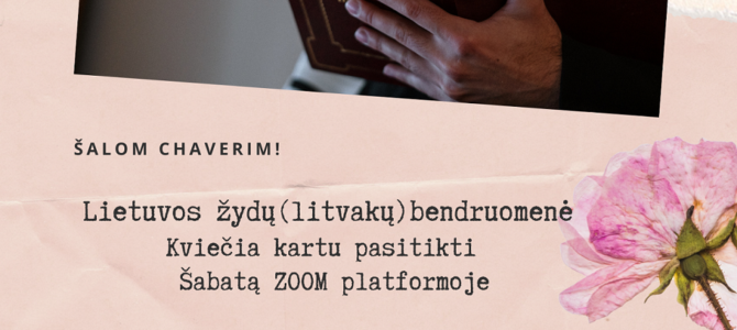 Kviečiame į Kabalat Šabat pagal progresyvaus judaizmo kanonus ZOOM platformoje   Balandžio 1 d. 18:30, Registracija el.p.: viljamas@lzb.lt