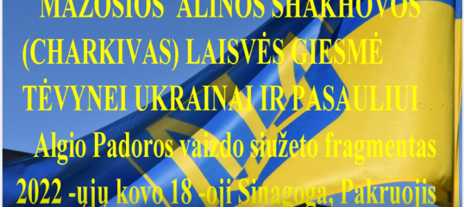 Laisvės giesmė tevynei Ukrainai iš pakruojo sinagogos