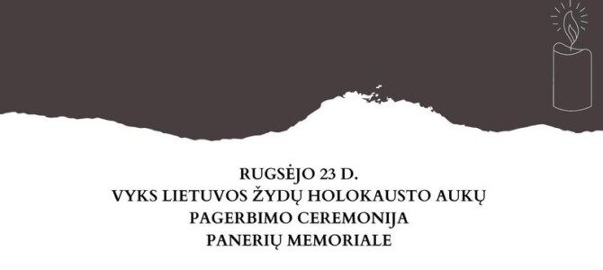 LIETUVOS ŽYDŲ HOLOKAUSTO AUKŲ PAGERBIMO CEREMONIJA PANERIŲ MEMORIALE
