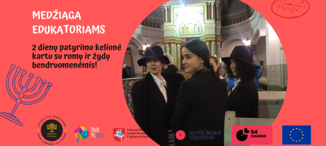 Kviečiame Lietuvos mokytojus, edukatorius, jaunimo darbuotojus į 2 dienų patyrimo kelionę kartu su Lietuvos romų ir žydų bendruomenėmis!