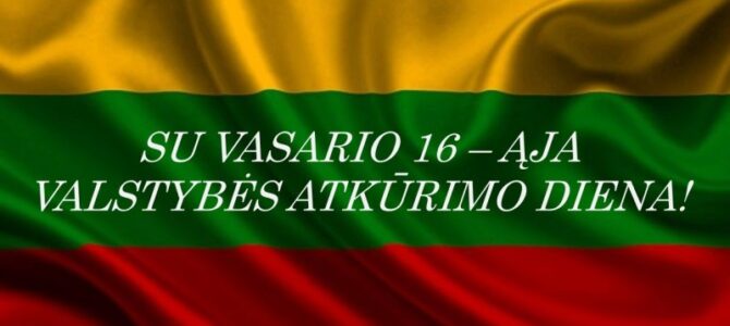 Sveikiname su Vasario 16-ąja!