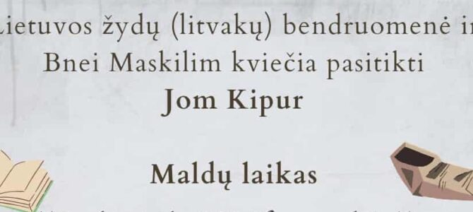 KVIEČIAME: Jom Kipuras Lietuvos žydų (litvakų) bendruomenėje