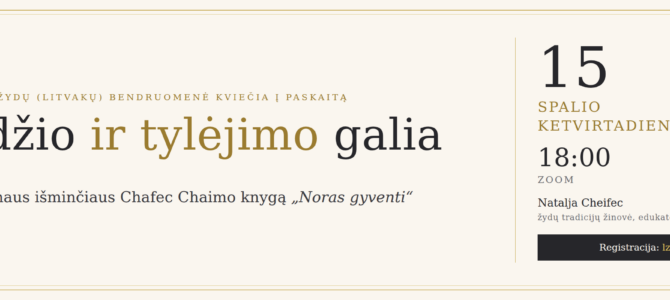 Nataljos Cheifec paskaita „Žodžio ir tylėjimo galia“
